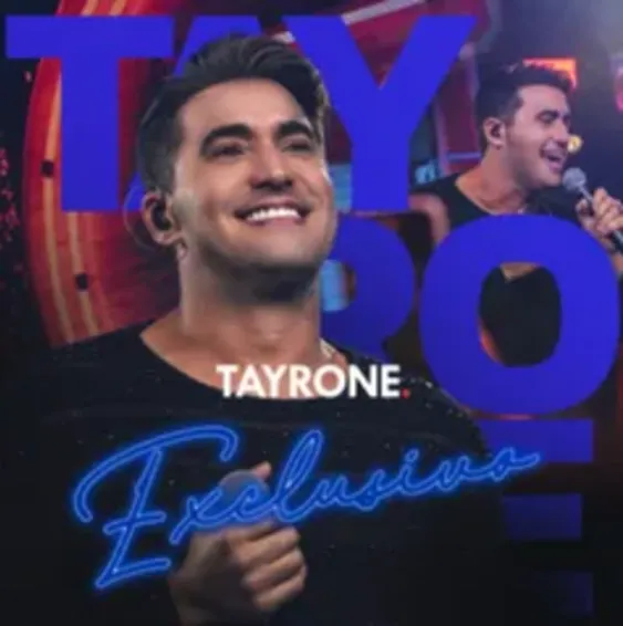 Tayrone - Exclusivo